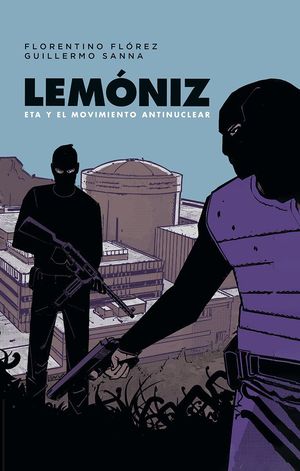 LEM�NIZ. ETA Y EL MOVIMIENTO ANTINUCLEAR