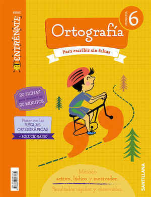 CUADERNO 6 ORTOGRAFIA ENTRENATE PRIMARIA