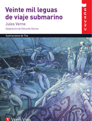 VEINTE MIL LEGUAS DE VIAJE SUBMARINO (CUCA?A)