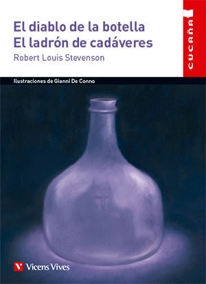 EL DIABLO DE LA BOTELLA. EL LADRON...CUCA�A