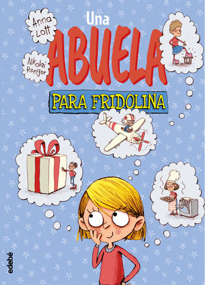 UNA ABUELA PARA FRIDOLINA