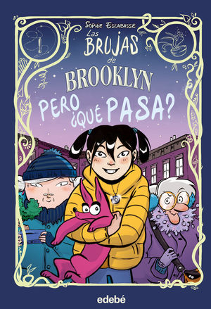2. PERO QU PASA? LAS BRUJAS DE BROOKLYN