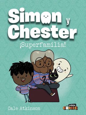 SIMON Y CHESTER: SUPERFAMILIA!