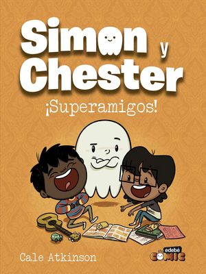 SIMON Y CHESTER: SUPERAMIGOS!