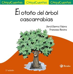 EL OTO�O DEL �RBOL CASCARRABIAS