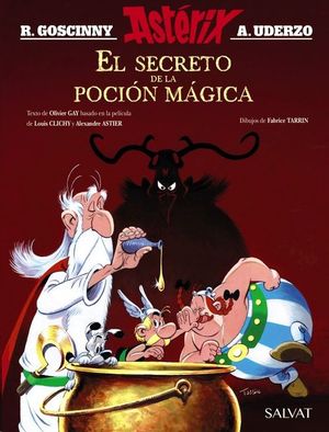 EL SECRETO DE LA POCIN MGICA. EL LBUM DE LA PELCULA