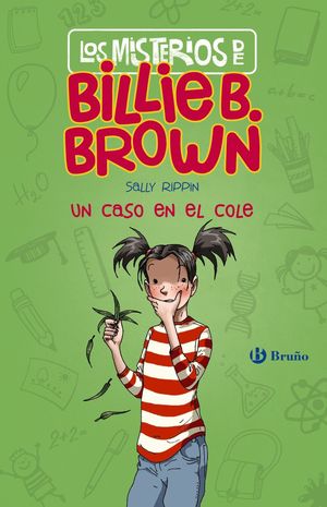 LOS MISTERIOS DE BILLIE B. BROWN, 3. UN CASO EN EL COLE