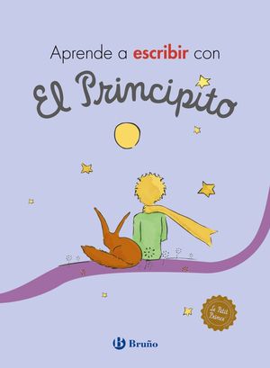 APRENDE A ESCRIBIR CON EL PRINCIPITO