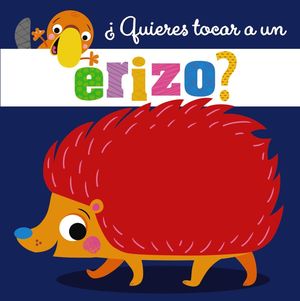 QUIERES TOCAR A UN ERIZO