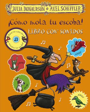 CMO MOLA TU ESCOBA! LIBRO CON SONIDOS