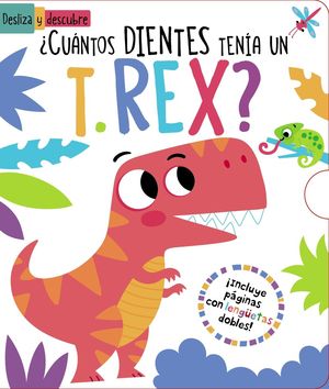 CUNTOS DIENTES TENA UN T. REX