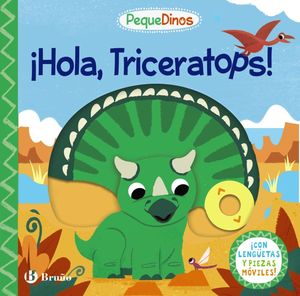 PEQUEDINOS. HOLA, TRICERATOPS!