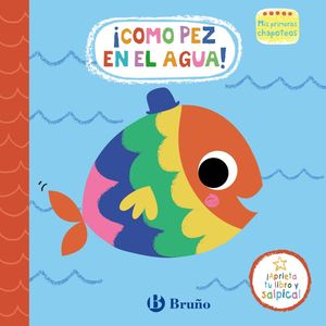 MIS PRIMEROS CHAPOTEOS. �COMO PEZ EN EL AGUA!