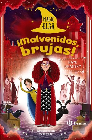 MAGIC ELSA: MALVENIDAS, BRUJAS!