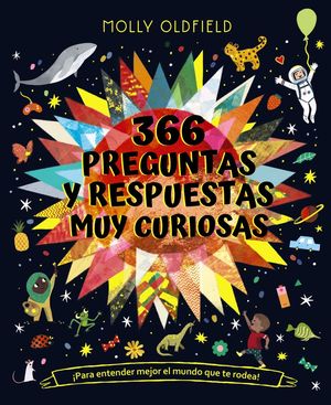 366 PREGUNTAS Y RESPUESTAS MUY CURIOSAS. �PARA ENTENDER MEJOR EL