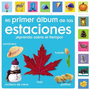 MI PRIMER LBUM DE LAS ESTACIONES. APRENDO SOBRE EL TIEMPO!