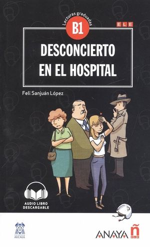 DESCONCIERTO EN EL HOSPITAL