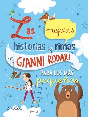 LAS MEJORES HISTORIAS Y RIMAS DE GIANNI RODARI PARA LOS MAS PEQUEOS