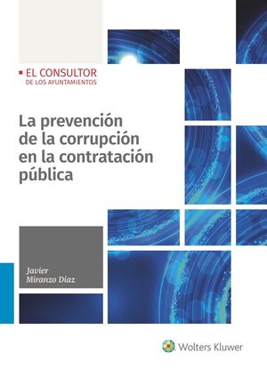 LA PREVENCIN DE LA CORRUPCIN EN LA CONTRATACIN PBLICA