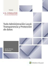 TODO ADMINISTRACIN LOCAL: TRANSPARENCIA Y PROTECCIN DE DATOS