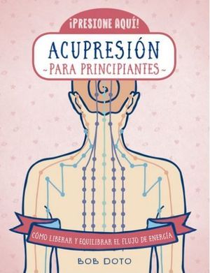 446. ACUPRESION PARA PRINCIPIANTES