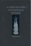 VIRGEN DE LA PEA, LA. UN PREGON EN SU SANTUARIO