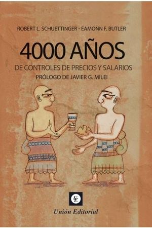 4000 A�OS DE CONTROLES DE PRECIOS Y SALARIOS