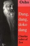 DANG, DANG, DOKO DANG. CHARLAS SOBRE EL ZEN
