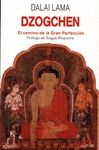 DZOGCHEN. EL CAMINO DE LA PERFECCION