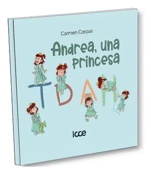 ANDREA, UNA PRINCESA TDAH