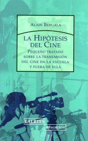 LA HIPOTESIS DEL CINE