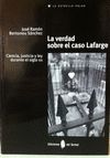 VERDAD SOBRE EL CASO LAFARGE, LA
