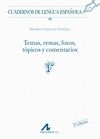 TEMAS, REMAS, FOCOS, TPICOS Y COMENTARIOS 