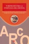 70 REFRANES PARA LA ENSE�ANZA DEL ESPA�OL