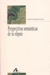 PERSPECTIVAS SEMANTICAS DE LA ELIPSIS