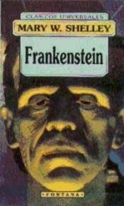 FRANKENSTEIN, O EL MODERNO PROMETEO