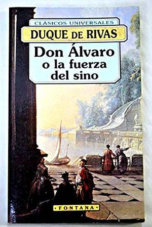 DON �LVARO O LA FUERZA DEL SINO