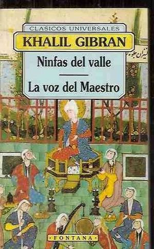 NINFAS DEL VALLE  ;  LA VOZ DEL MAESTRO