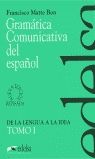 GRAM�TICA COMUNICATIVA DEL ESPA�OL I