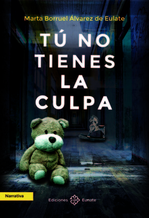 T� NO TIENES LA CULPA