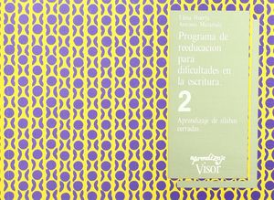 PROGRAMA DE REEDUCACI�N PARA DIFICULTADES DE LA ESCRITURA. CUADERNO 2. APRENDIZA