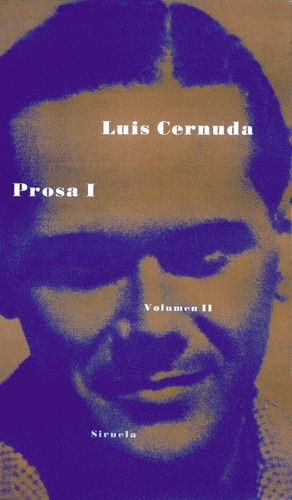 PROSA I. LUIS CERNUDA. OBRA COMPLETA 2