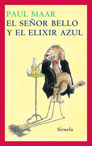 SE�OR BELLO Y EL ELIXIR AZUL, EL
