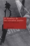 HOMBRE DE LOS CIRCULOS AZULES, EL