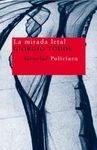 MIRADA LETAL