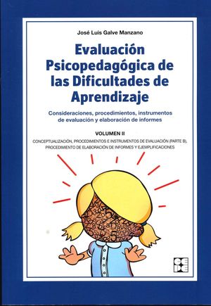 II. EVALUACI�N PSICOPEDAG�GICA DE LAS DIFICULTADES DE APRENDIZAJE. VOLUMEN 2