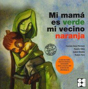 MI MAM ES VERDE Y MI VECINO NARANJA