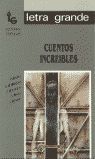 CUENTOS INCREBLES