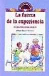 FUERZA DE LA EXPERIENCIA, LA