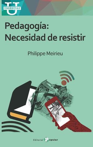 PEDAGOGA . NECESIDAD DE RESISTIR
